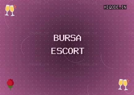 Bursa Escort: Yıldırım Escort, Harmancık Escort, Orhaneli Escort